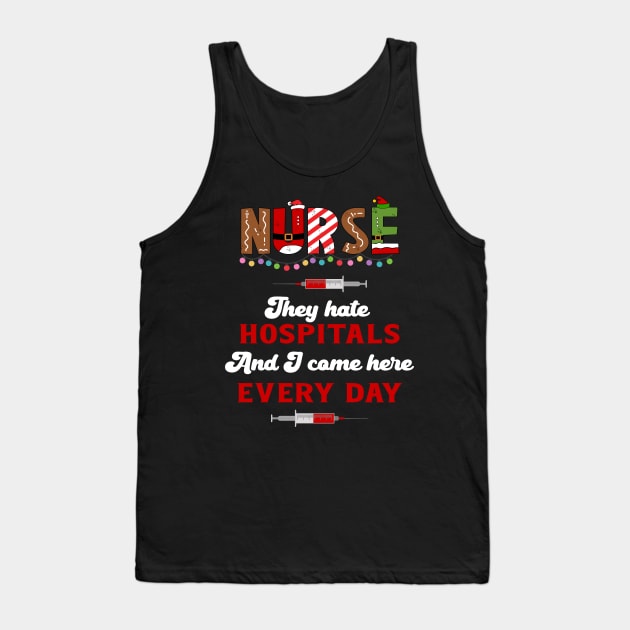 Funny Nurse Christmas Pun Quote Hilarious Joke ICU Tank Top by HomeCoquette